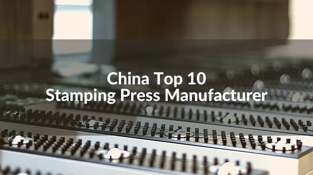 stamping press manufacturer